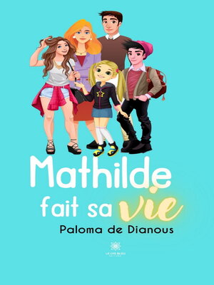 cover image of Mathilde fait sa vie
